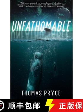 预订 Unfathomable [9780984669134]