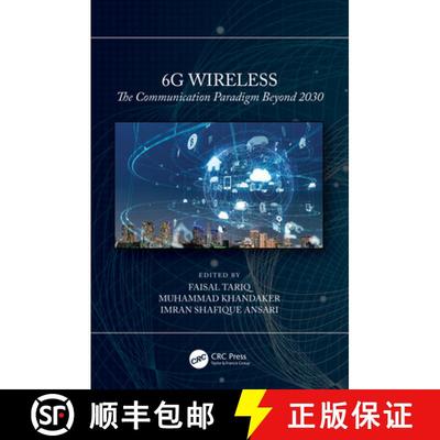 【4周达】6G Wireless: The Communication Paradigm Beyond 2030 [9781032251738]