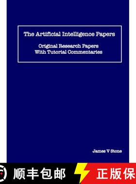 预订 The Artificial Intelligence Papers: Original Research Papers With Tutorial Commentaries [9781068620003]