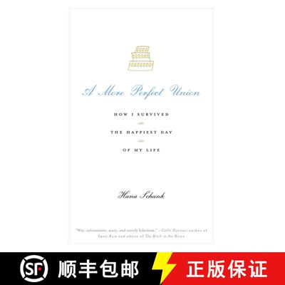 【3-4周达】A More Perfect Union: How I Survived the Happiest Day of My Life [9780743277372]