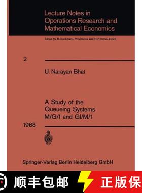 【3-4周达】A Study of the Queueing Systems M/G/1 and Gi/M/1 [9783662388013]