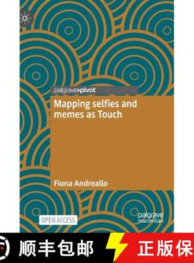【3-4周达】Mapping Selfies and Memes as Touch [9783030943158]