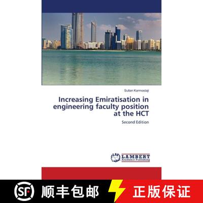预订 Increasing Emiratisat​ion in engineerin​g faculty position at the HCT: Second Edition (Aufl.) [9786209736391]