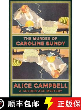 【3-4周达】The Murder of Caroline Bundy: A Golden Age Mystery [9781915014948]