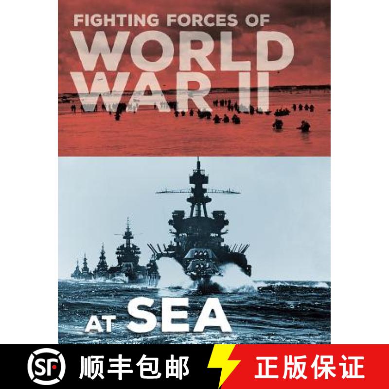 预订 Fighting Forces of World War II at Sea [9781543574814]