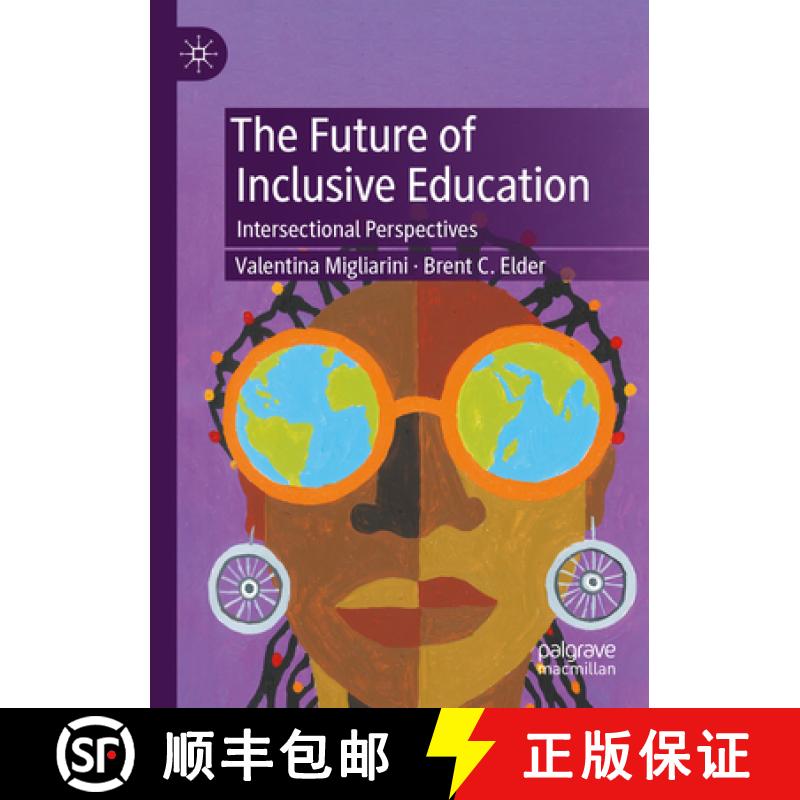 预订 The Future of Inclusive Education: Intersectional Perspectives [9783031492440]
