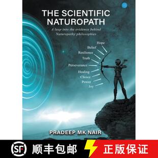 scientific leap The naturopathy 9789354725630 behind Naturopath 3周达 the into philosophies evidence
