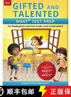 预订 Gifted and Talented NNAT Test Prep: NNAT2 / NNAT3 Level A and Level B - For Kindergarten and Fir... [9780997943986]