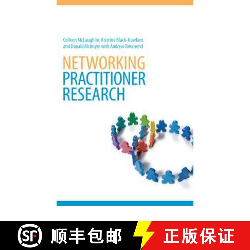 【3-4周达】Networking Practitioner Research: The Effective Use of Networks in Educational Research [9780415388467]