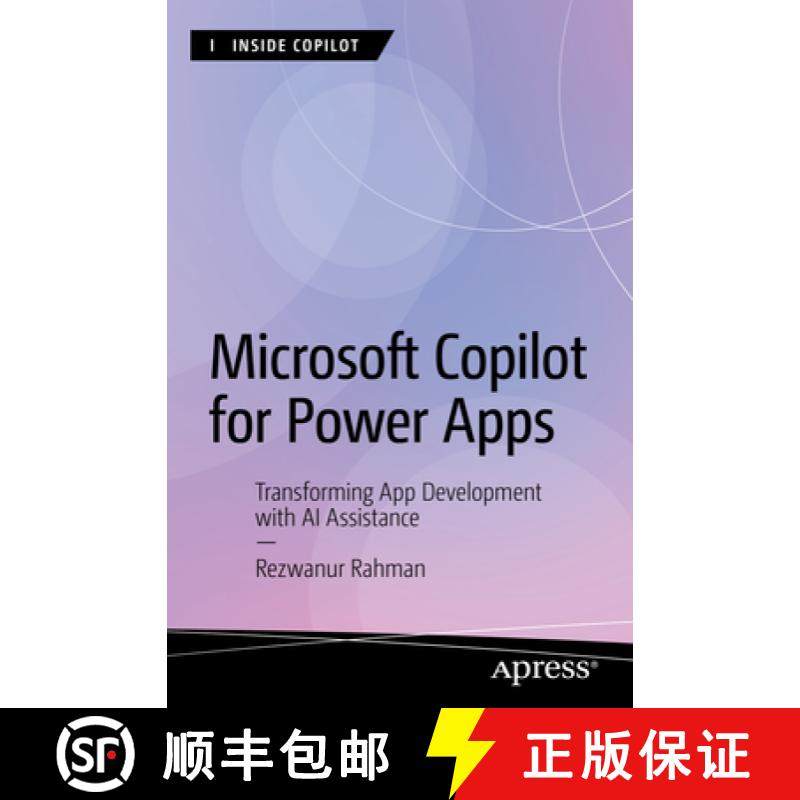 【3-4周达】Microsoft Copilot for Power Apps : Transforming App Development with AI Assistance [9798868805110]