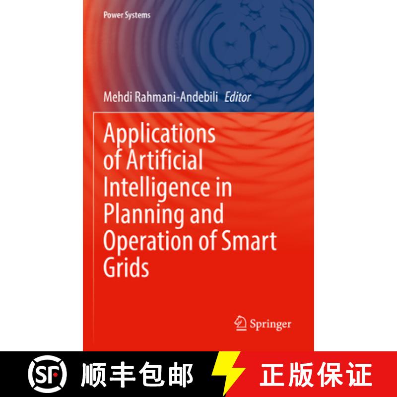 【2-3周达】Applications of Artificial Intelligence in Planning and Operation of Smart Grids [9783030945244]