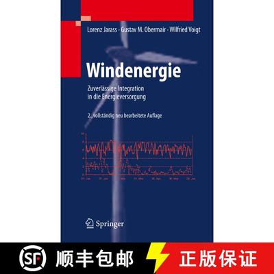 【3-4周达】Windenergie : Zuverlässige Integration in die Energieversorgung (2. Auflage 2009) [9783540852520]