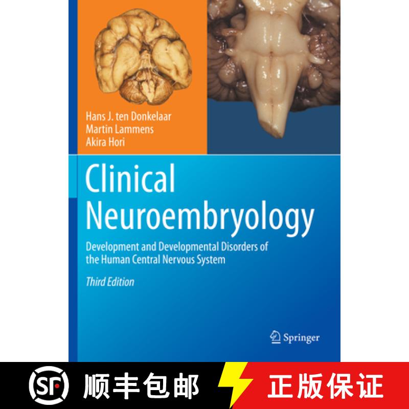 【3-4周达】Clinical Neuroembryology: Development and Developmental Disorders of the Human Central Ner... [9783031261008]