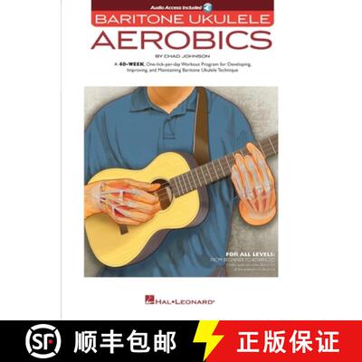 【3-4周达】Baritone Ukulele Aerobics Chad Johnson 40-Week Workout Program for All Levels Strumming Fi... [9781495075759]