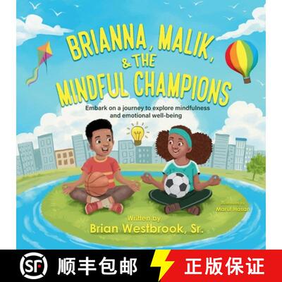 【3-4周达】Brianna, Malik, and the Mindful Champions: Embark on a Journey to Explore Mindfulness and ... [9798218889869]