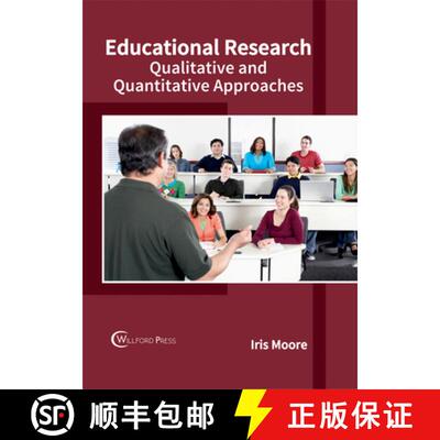 【3-4周达】Educational Research: Qualitative and Quantitative Approaches: Qualitative and Quantitativ... [9781682853627]