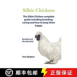Breeding. Caring Guide Chickens Complete 9780992604813 预订 And Silkie