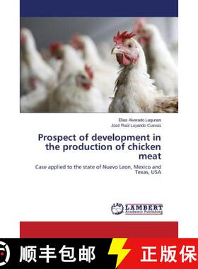 【3-4周达】Prospect of development in the production of chicken meat [9783659367779]