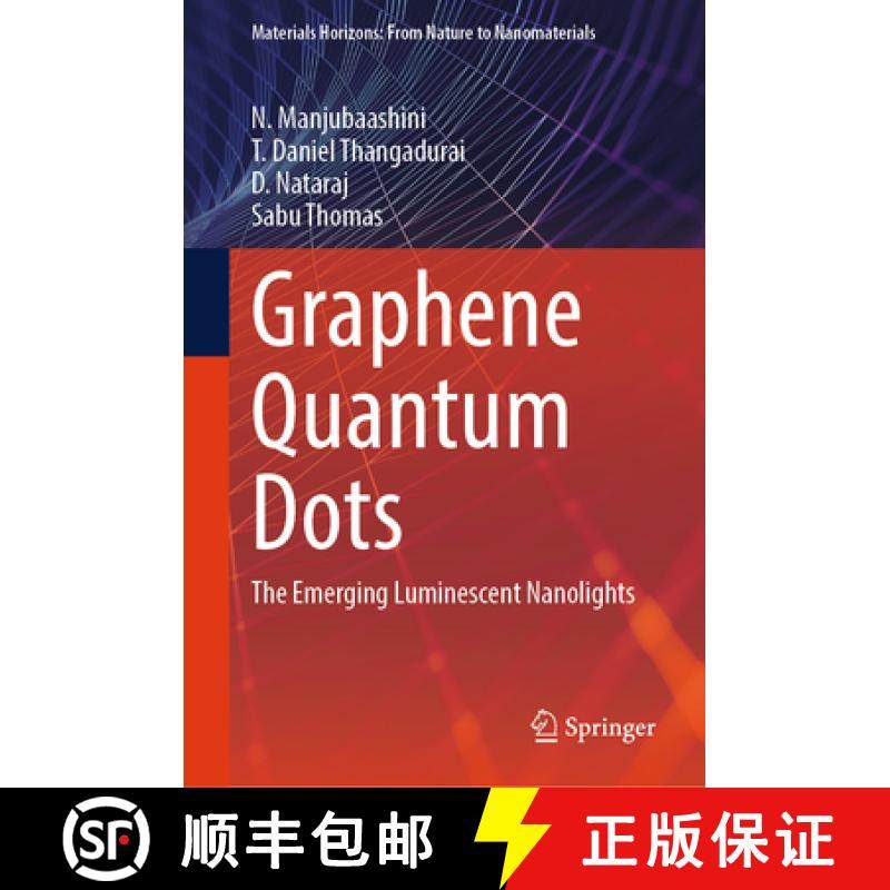 【3-4周达】Graphene Quantum Dots: The Emerging Luminescent Nanolights [9789819757213]