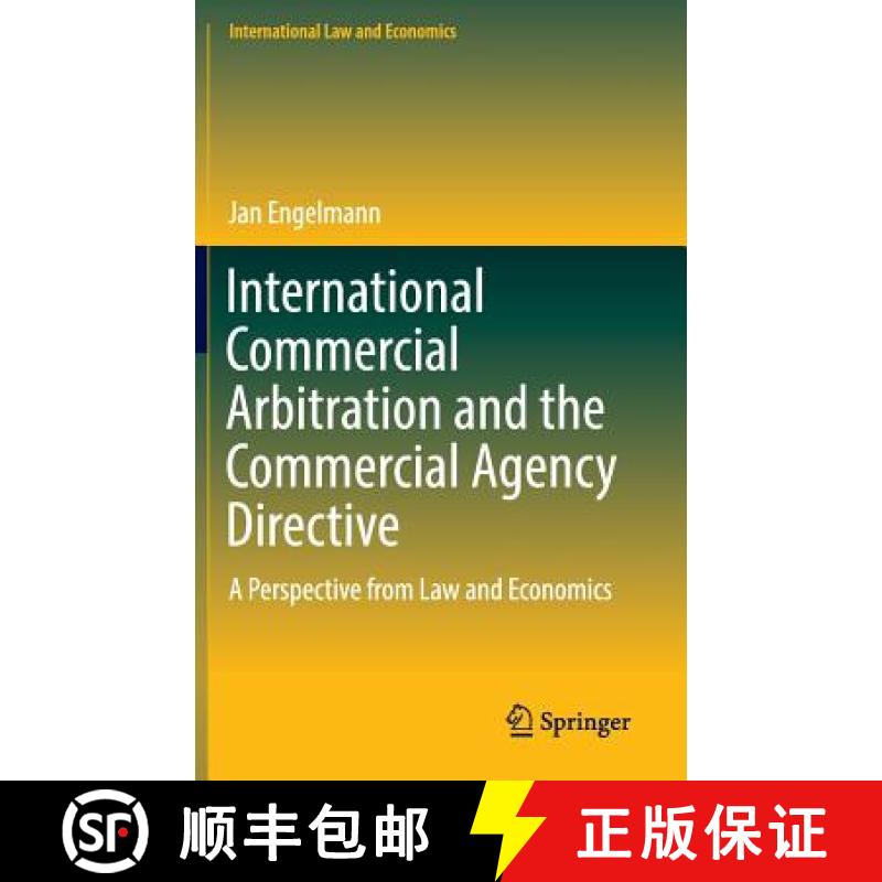 【3-4周达】International Commercial Arbitration and the Commercial Agency Directive : A Perspective f... [9783319474489]