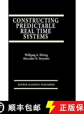 【3-4周达】Constructing Predictable Real Time Systems [9780792392026]