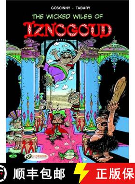 【3-4周达】Iznogoud Vol.1: the Wicked Wiles of Iznogoud: - The Wicked Wiles of Iznogoud Wicked Wiles ... [9781905460465]