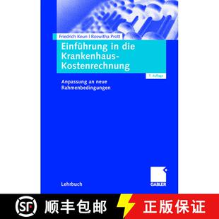 【3-4周达】Einführung in die Krankenhaus-Kostenrechnung : Anpassung an neue Rahmenbedingungen (7., ... [9783834907462]