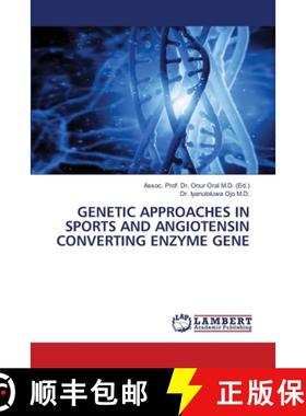 【3-4周达】Genetic Approaches in Sports and Angiotensin Converting Enzyme Gene [9786208433062]