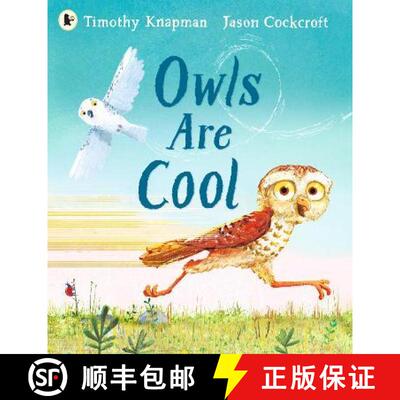 【3-4周达】Owls Are Cool: The importance of celebrating our differences, for all little owls aged 3-7... [9781529510959]