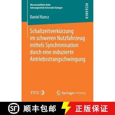 【3-4周达】Schaltzeitverkürzung im schweren Nutzfahrzeug mittels Synchronisation durch eine induzier... [9783658181307]