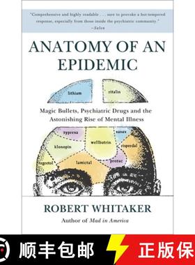 【3-4周达】Anatomy of an Epidemic: Magic Bullets, Psychiatric Drugs, and the Astonishing Rise of Ment... [9780307452429]
