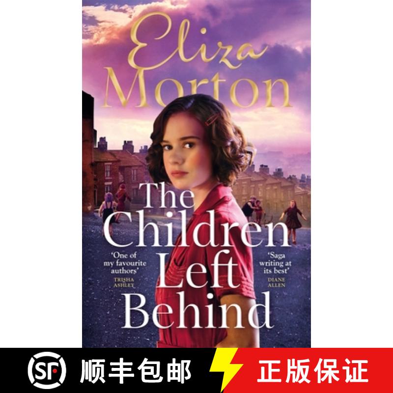 【3-4周达】The Children Left Behind : A gritty and heartwarming wartime Liverpool saga [9781035015283]