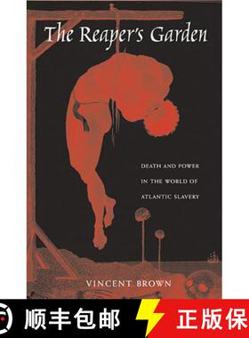【3-4周达】The Reaper's Garden: Death and Power in the World of Atlantic Slavery [9780674057128]