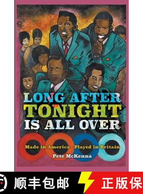 【3-4周达】Long After Tonight is All Over: Made in America - Played in Britain [9781915975089]