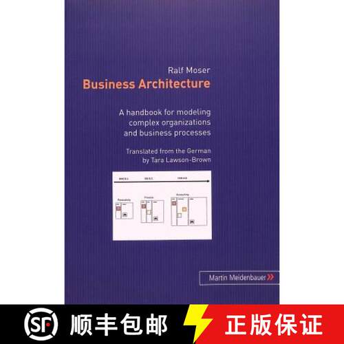 【2-3周达】Business Architecture : A handbook for modeling complex organizations and business processes [9783899756005]