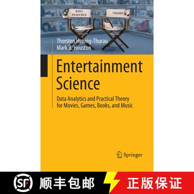 【3-4周达】Entertainment Science : Data Analytics and Practical Theory for Movies, Games, Books, and ... [9783030077334]