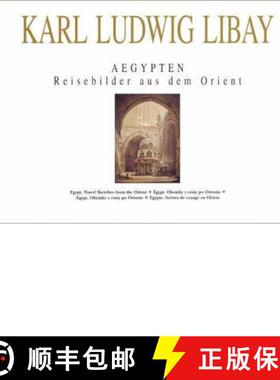 【3-4周达】Egypt Travel Sketches from the Orient (Karl Ludwig Libay): An Album of Lithographs [9788086277509]