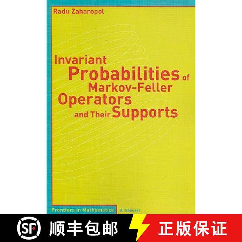 【3-4周达】Invariant Probabilities of Markov-Feller Operators and Their Supports [9783764371340]