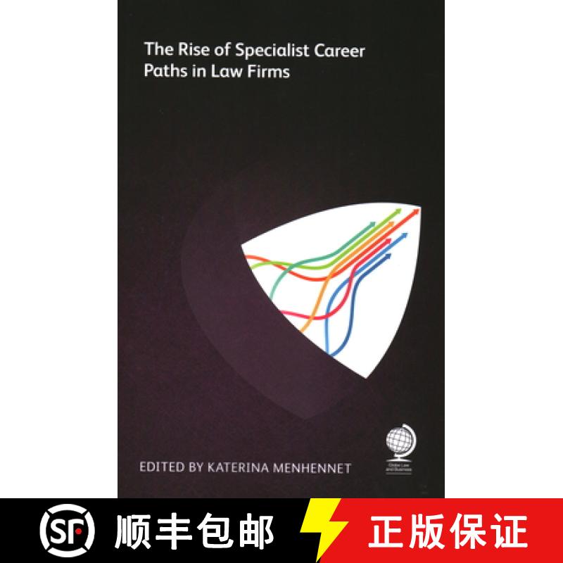 【3-4周达】The Rise of Specialist Career Paths in Law Firms [9781787428720]