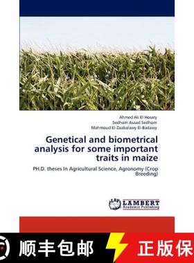 预订 Genetical and Biometrical Analysis for Some Important Traits in Maize [9783845441085]