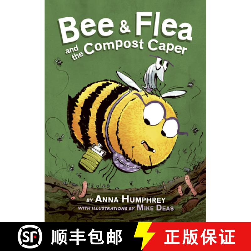 【3-4周达】Bee & Flea and the Compost Caper [9781771476669]