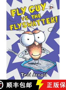 预订 Fly Guy vs. the Flyswatter! (Fly Guy #10): Volume 10 [9780545312868]