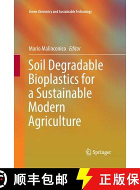 【3-4周达】Soil Degradable Bioplastics for a Sustainable Modern Agriculture [9783662571811]