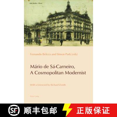 【3-4周达】Mário de Sá-Carneiro, A Cosmopolitan Modernist [9783034318853]