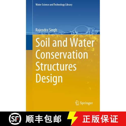 【3-4周达】精装 Soil and Water Conservation Structures Design [9789811986642]