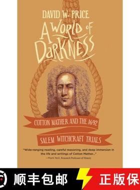 【3-4周达】A World of Darkness: Cotton Mather and the 1692 Salem Witchcraft Trials [9781646630400]