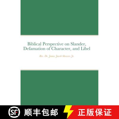 【3-4周达】精装 Biblical Perspective on Slander, Defamation of Character, and Libel [9781435783874]