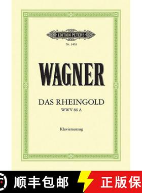 【3-4周达】Das Rheingold Wwv 86a (Vocal Score): Prelude to the Bühnenfestspiel Der Ring Des Nibelung... [9790014016111]