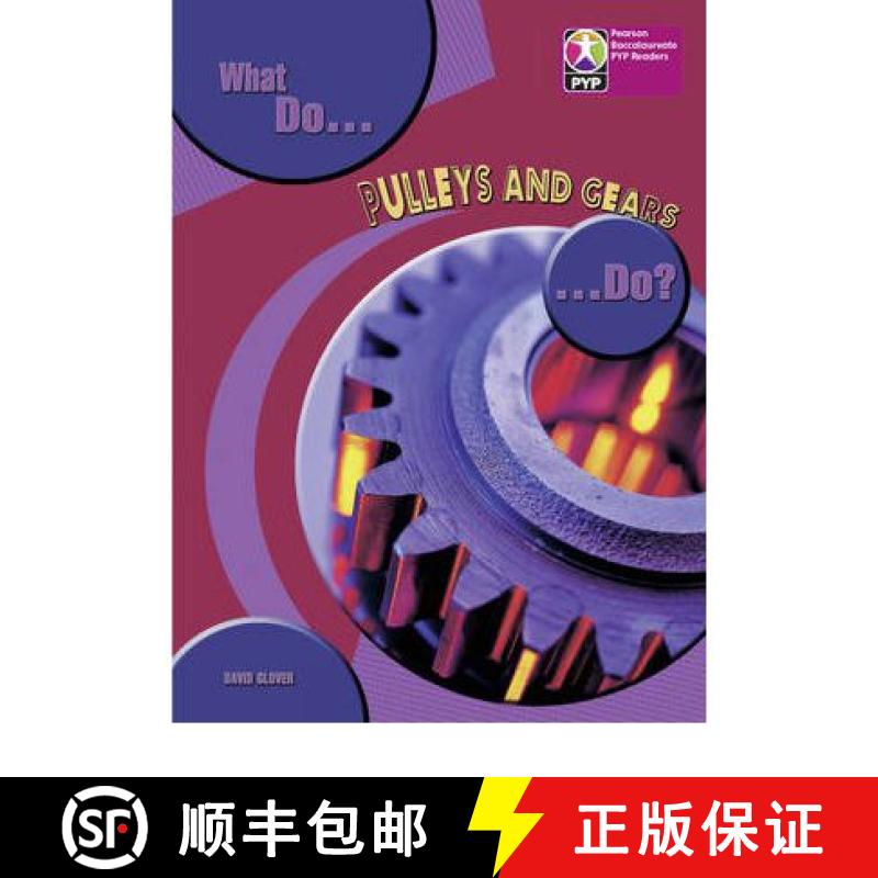【3-4周达】PYP L8 What do Pulleys and Gears do 6PK [9780435993528]