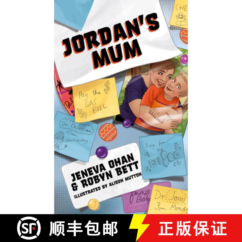【2-3周达】Jordan's Mum: A children's story about parents with younger onset dementia [9780995423589]